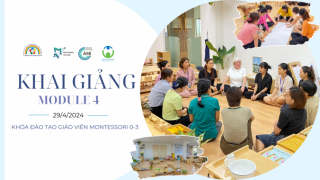 Lễ khai giảng Khóa Giáo viên Montessori AMI 0–3 Module 4.