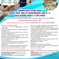 Thông Báo Tuyển Sinh Khóa Đào Tạo Định hướng Montessori AMI 0-3 – Khai Giảng Ngày 11.07.2022 tại TP.HCM