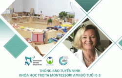 Khóa học Trợ tá Montessori AMI Độ tuổi 0-3