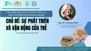 Chuyên Đề Giáo Dục Montessori Độ Tuổi 0-3: Khởi Đầu Cho Sự Phát Triển Toàn Diện