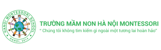 TRƯỜNG MẦM NON HÀ NỘI MONTESSORI