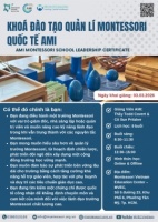 TUYỂN SINH KHÓA QUẢN LÍ MONTESSORI QUỐC TẾ - AMI LẦN ĐẦU TIÊN ĐƯỢC TỔ CHỨC TẠI VIỆT NAM